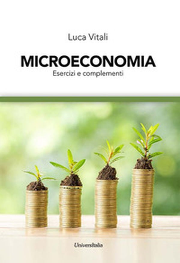 Microeconomia. Esercizi e complementi - Librerie.coop Microeconomia. Esercizi e complementi - Librerie.coop