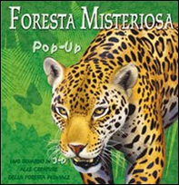 Foresta misteriosa. Libro pop-up - Librerie.coop