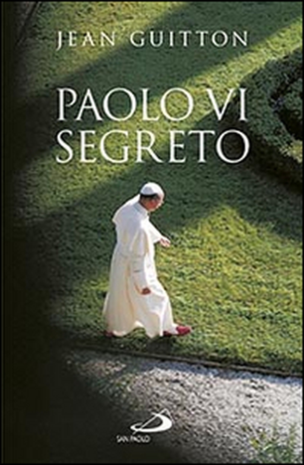 Paolo VI segreto - Librerie.coop Paolo VI segreto - Librerie.coop
