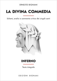 La Divina Commedia. Inferno. Schemi, analisi e commento critico dei singoli canti - Librerie.coop