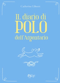 Il diario di Polo dell'Argentario - Librerie.coop