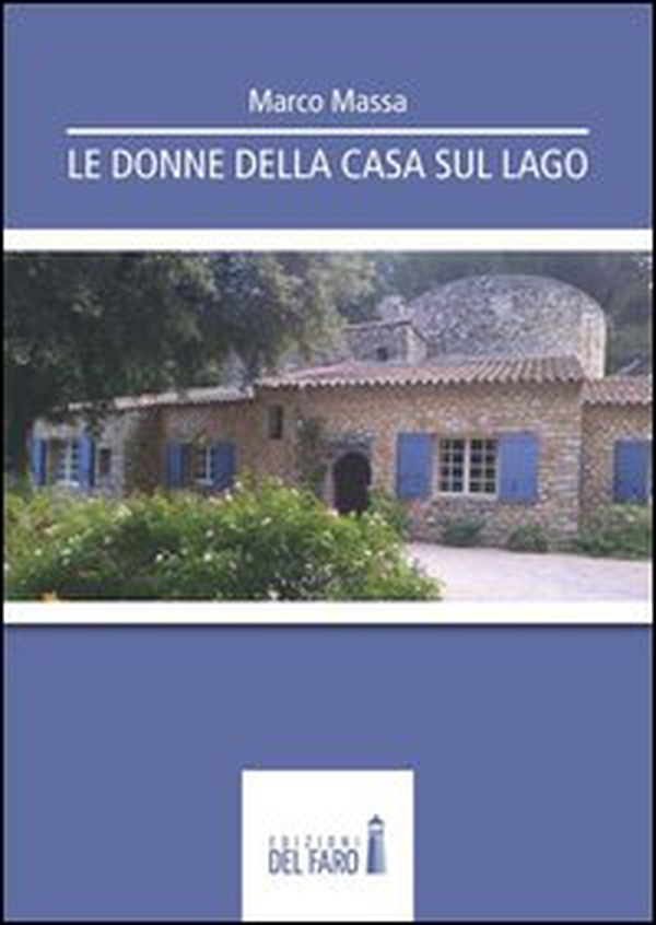 Le donne della casa sul lago - Librerie.coop