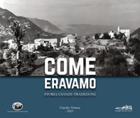 Come eravamo. Storia, usanza, tradizione - Librerie.coop Come eravamo. Storia, usanza, tradizione - Librerie.coop
