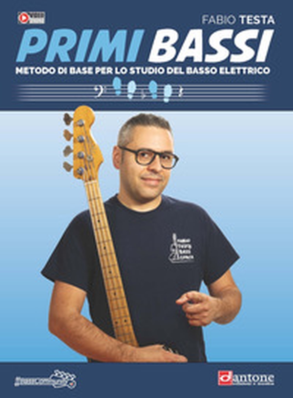 Primi bassi. Metodo di base per lo studio del Basso elettrico - Librerie.coop Primi bassi. Metodo di base per lo studio del Basso elettrico - Librerie.coop
