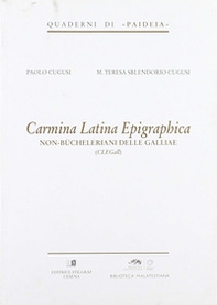 Carmina latina epigraphica. Non-Bücheleriani delle Galliae (CLEGall) - Librerie.coop