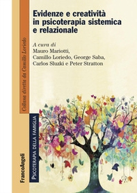 Evidenze e creatività in psicoterapia sistemica e relazionale - Librerie.coop