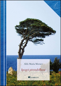 Ipogei pirandelliani - Librerie.coop