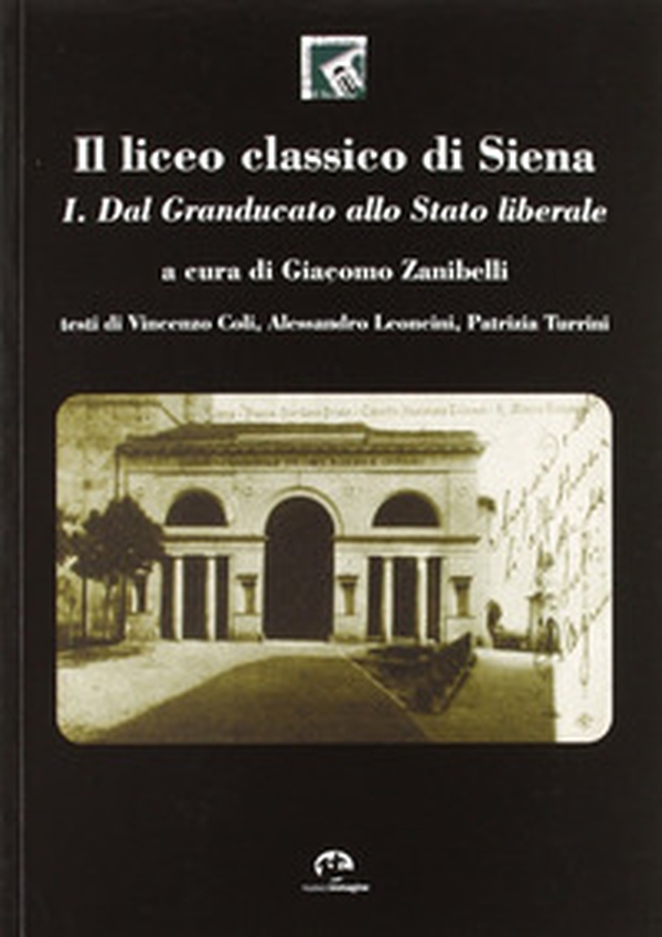 Il liceo classico di Siena - Librerie.coop Il liceo classico di Siena - Librerie.coop