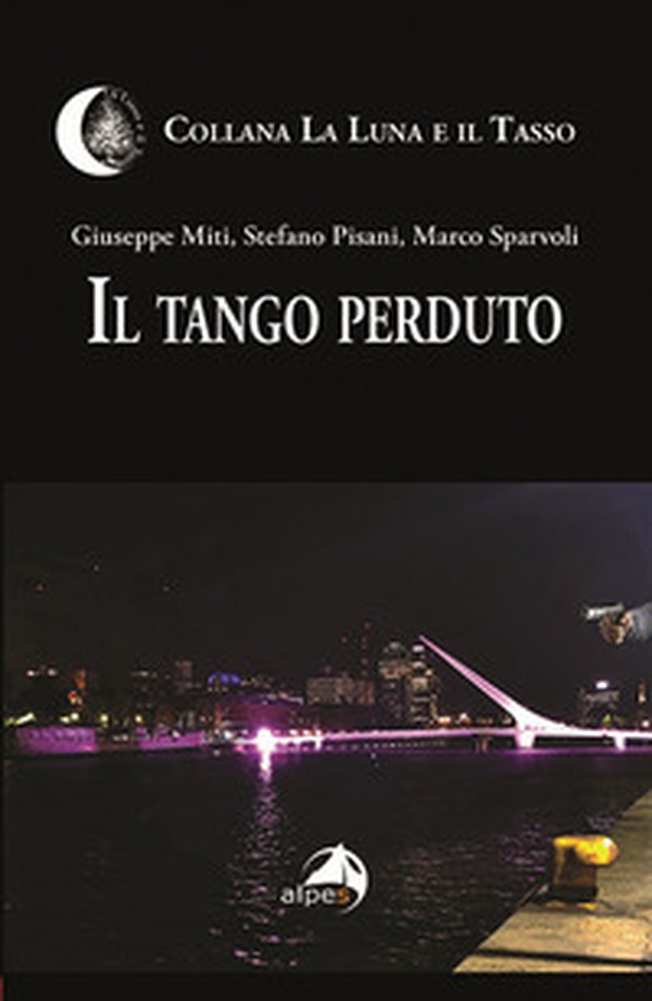 Il tango perduto - Librerie.coop Il tango perduto - Librerie.coop