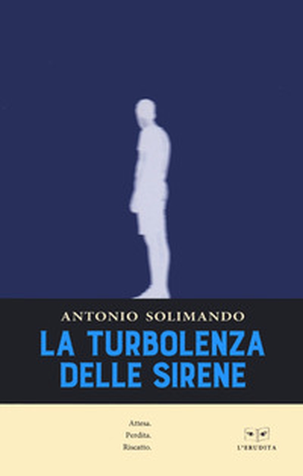 La turbolenza delle sirene - Librerie.coop La turbolenza delle sirene - Librerie.coop