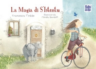 La magia di S'Istentu - Librerie.coop