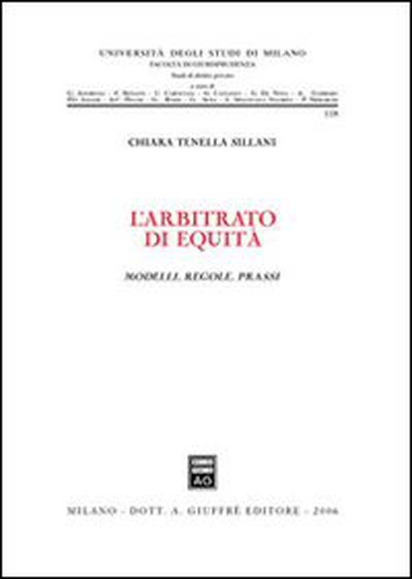 L'arbitrato di equità. Modelli, regole, prassi - Librerie.coop