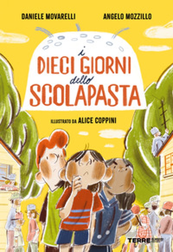 I dieci giorni dello scolapasta - Librerie.coop I dieci giorni dello scolapasta - Librerie.coop