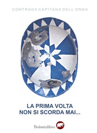 La prima volta non si scorda mai... - Librerie.coop