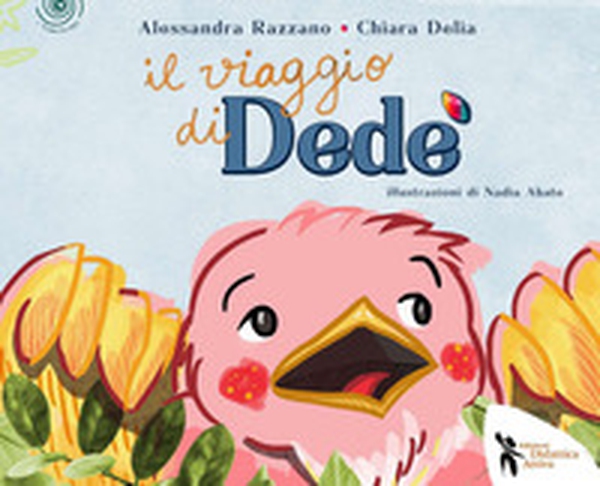 Il viaggio di Dedé - Librerie.coop Il viaggio di Dedé - Librerie.coop
