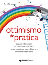 Ottimismo in pratica - Librerie.coop