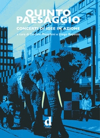 Quinto paesaggio. Concerti di idee in azione - Librerie.coop