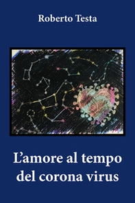 L'amore al tempo del corona virus - Librerie.coop