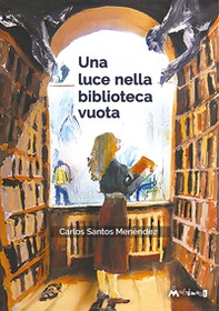 Una luce nella biblioteca vuota - Librerie.coop