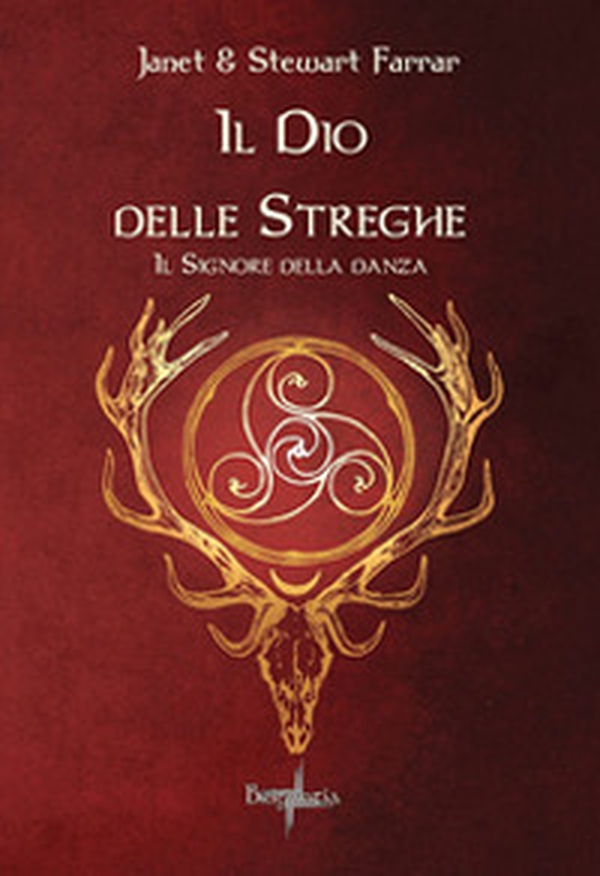 Il dio delle streghe. Il signore della danza - Librerie.coop Il dio delle streghe. Il signore della danza - Librerie.coop