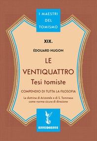 Le ventiquattro tesi tomiste - Librerie.coop