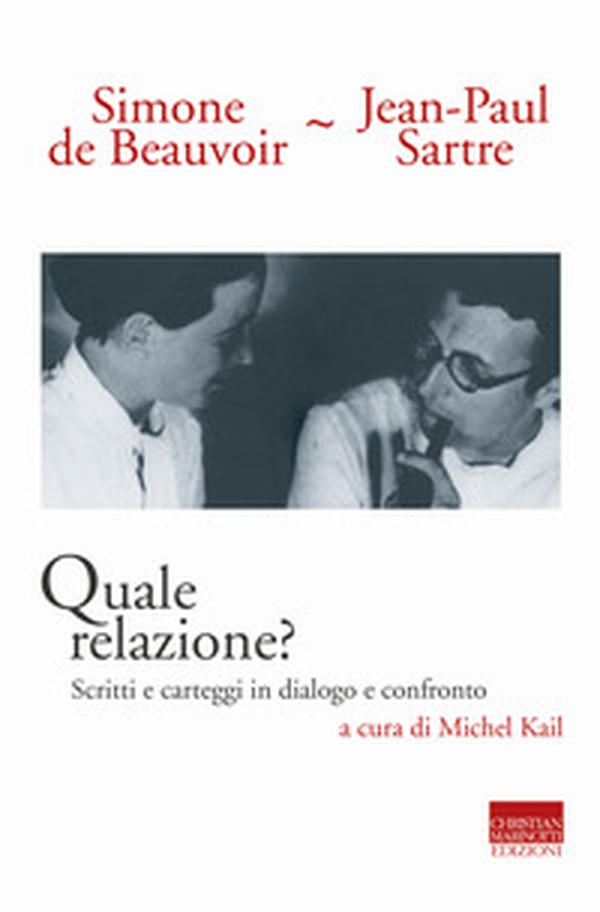 Quale relazione? Scritti e carteggi in dialogo e confronto - Librerie.coop Quale relazione? Scritti e carteggi in dialogo e confronto - Librerie.coop