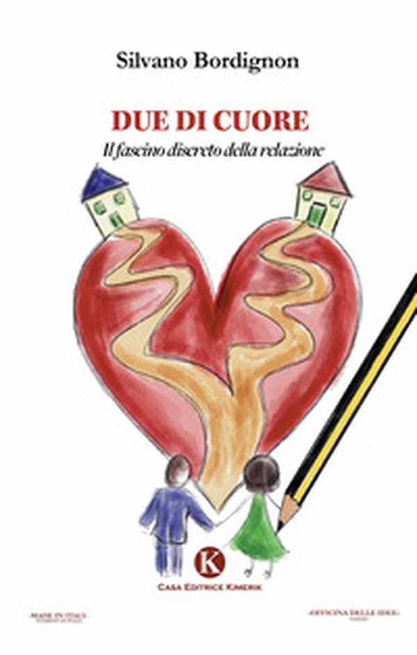 Due di cuore. Il fascino discreto della relazione - Librerie.coop Due di cuore. Il fascino discreto della relazione - Librerie.coop