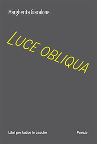 Luce obliqua - Librerie.coop Luce obliqua - Librerie.coop