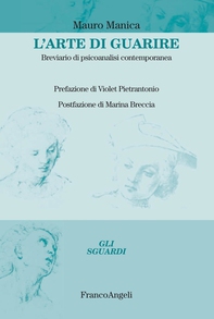 L'arte di guarire. Breviario di psicoanalisi contemporanea - Librerie.coop L'arte di guarire. Breviario di psicoanalisi contemporanea - Librerie.coop