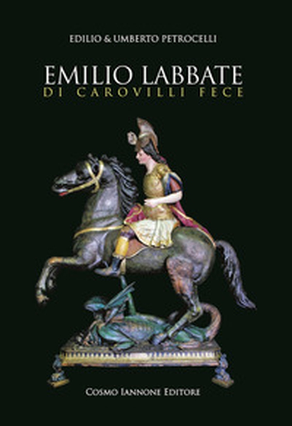 Emilio Labbate di Carovilli fece - Librerie.coop Emilio Labbate di Carovilli fece - Librerie.coop
