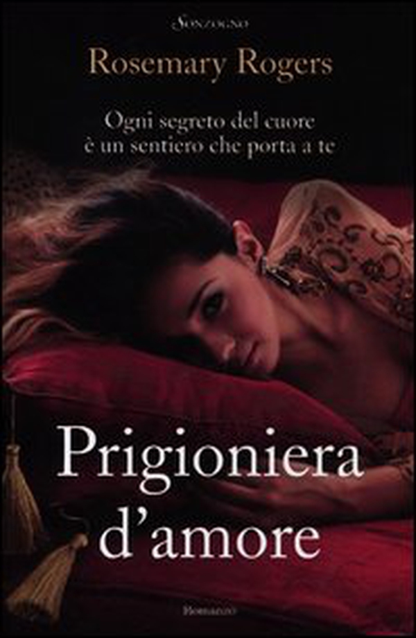 Prigioniera d'amore - Librerie.coop Prigioniera d'amore - Librerie.coop