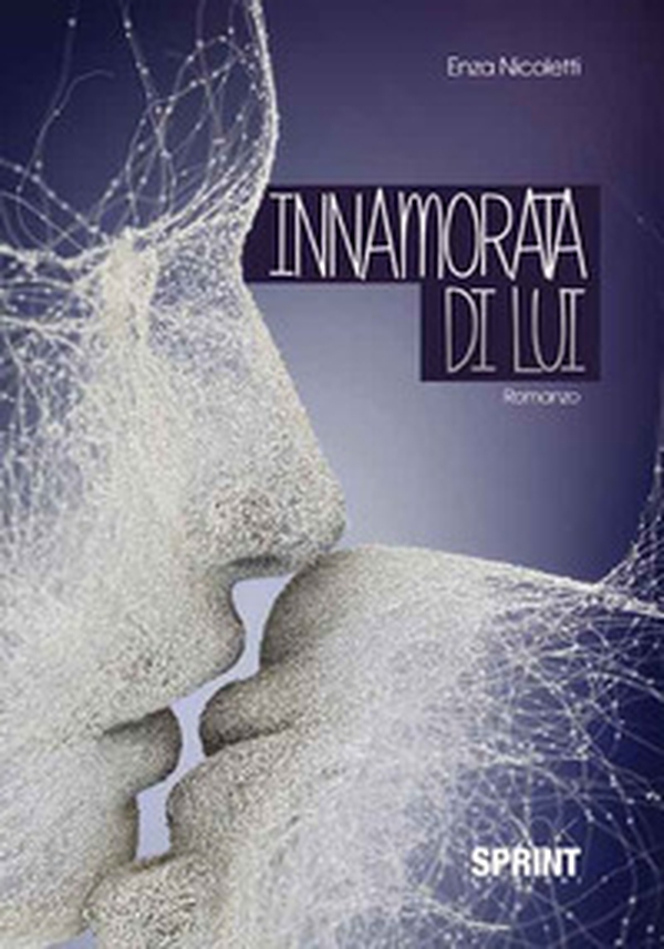 Innamorata di lui - Librerie.coop
