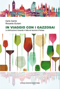 In viaggio con i gazzosai - Librerie.coop In viaggio con i gazzosai - Librerie.coop