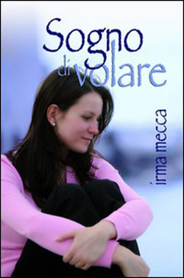 Sogno di volare - Librerie.coop Sogno di volare - Librerie.coop