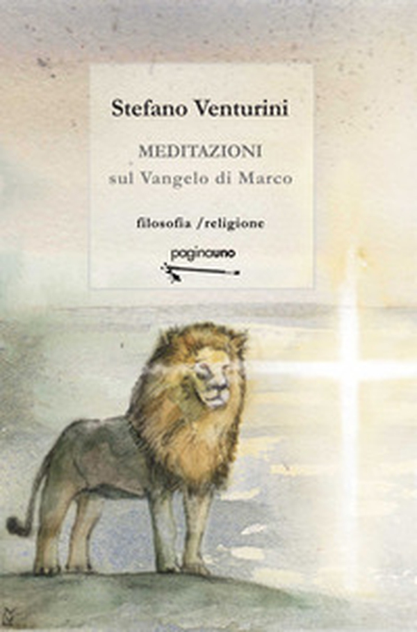 Meditazioni sul Vangelo di Marco - Librerie.coop Meditazioni sul Vangelo di Marco - Librerie.coop