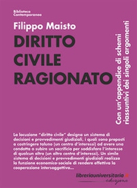 Diritto civile ragionato. Con un'appendice di schemi riassuntivi dei singoli argomenti - Librerie.coop