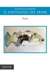 Il fantasista del mare - Librerie.coop