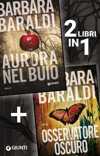 Due libri in uno: Aurora nel buio + Osservatore oscuro - Librerie.coop Due libri in uno: Aurora nel buio + Osservatore oscuro - Librerie.coop