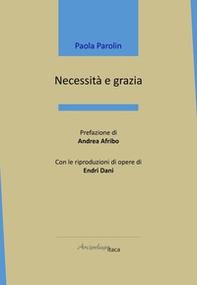 Necessità e grazia - Librerie.coop