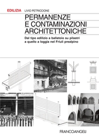 Permanenze e contaminazioni architettoniche - Librerie.coop Permanenze e contaminazioni architettoniche - Librerie.coop