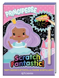 Principesse. Scratch fantastic! - Librerie.coop