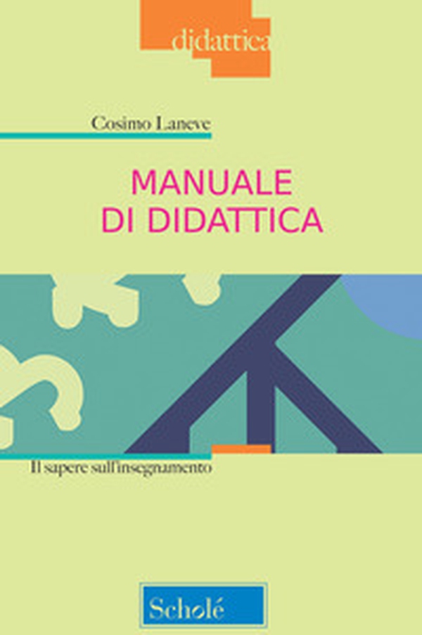 Manuale di didattica. Il sapere sull'insegnamento - Librerie.coop Manuale di didattica. Il sapere sull'insegnamento - Librerie.coop