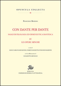 Con Dante e per Dante. Saggi di filologia dantesca - Vol. 4 - Librerie.coop