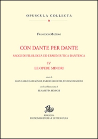Con Dante e per Dante. Saggi di filologia dantesca - Vol. 4 - Librerie.coop