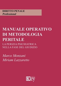 Manuale operativo di metodologia peritale - Librerie.coop Manuale operativo di metodologia peritale - Librerie.coop