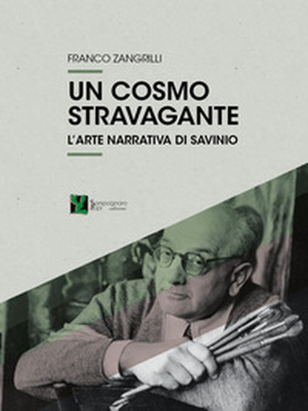 Un cosmo stravagante. L'arte narrativa di Savinio - Librerie.coop Un cosmo stravagante. L'arte narrativa di Savinio - Librerie.coop
