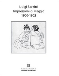 Impressioni di viaggio. 1900-1902 - Librerie.coop Impressioni di viaggio. 1900-1902 - Librerie.coop