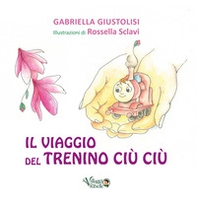 Il viaggio del trenino Ciù Ciù - Librerie.coop