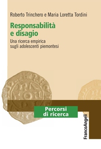 Responsabilità e disagio. Una ricerca empirica sugli adolescenti piemontesi - Librerie.coop Responsabilità e disagio. Una ricerca empirica sugli adolescenti piemontesi - Librerie.coop