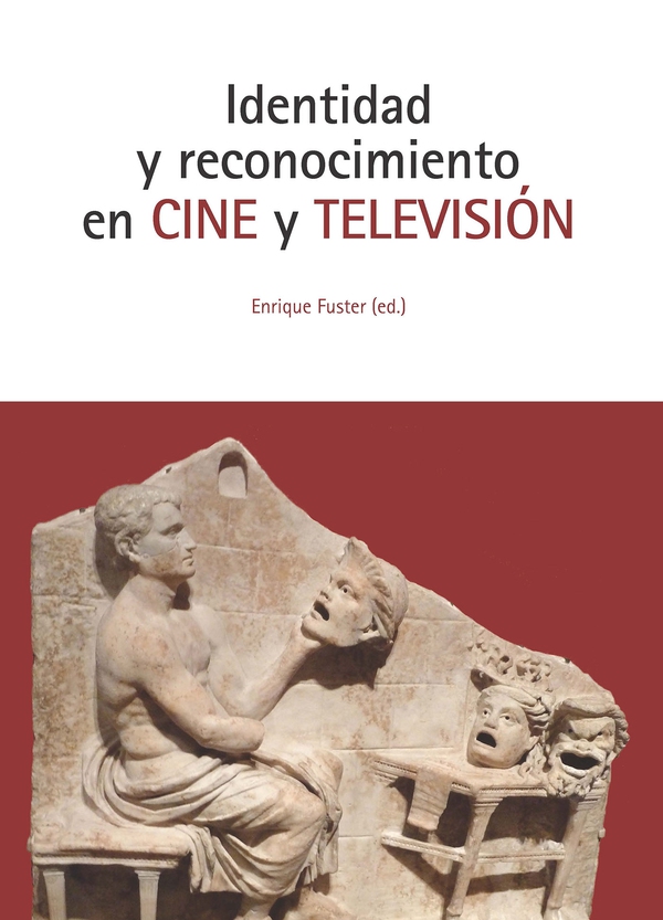 Identidad y reconocimiento en Cine y Televisión - Librerie.coop Identidad y reconocimiento en Cine y Televisión - Librerie.coop
